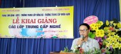 Bù Đăng: Khai giảng các lớp trung cấp nghề niên khóa 2023 - 2025